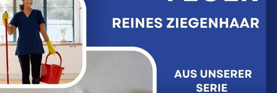Stubenhandfeger aus Ziegenhaar – Hergestellt in der Blindenwerkstatt